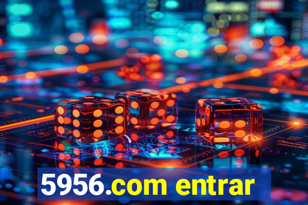 5956.com entrar